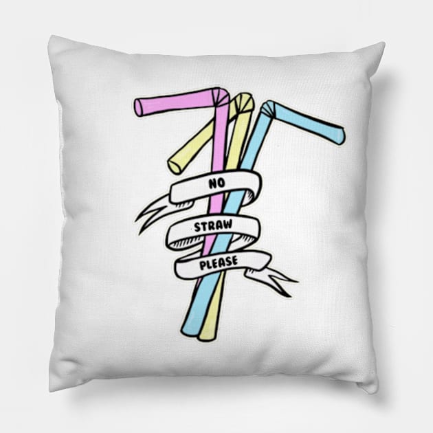 Keep the Sea Plastic Free - Say No to Plastic Straws Pillow by BrandyRay