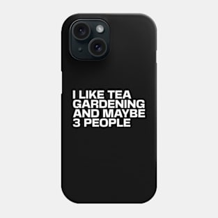 Running on Tea & Gardening Phone Case