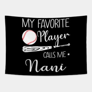 My Favorite Player Calls Me Nani Baseball Mothers Day Tapestry