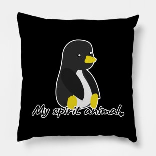 My spirit animal is a penguin Pillow