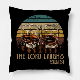 The Lord Laughs Whisky Mug Pillow