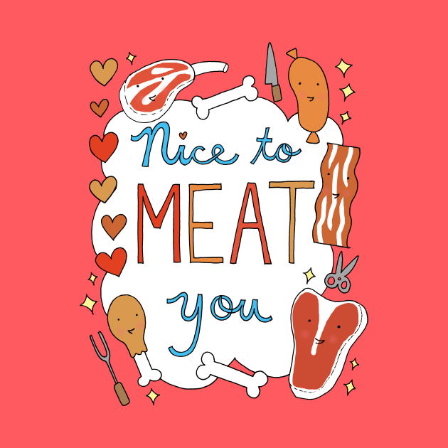 Nice to Meat You by unicornlove