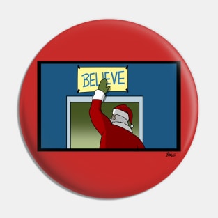 Santa Believe! Pin