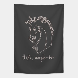 Hello neigh-bor Tapestry