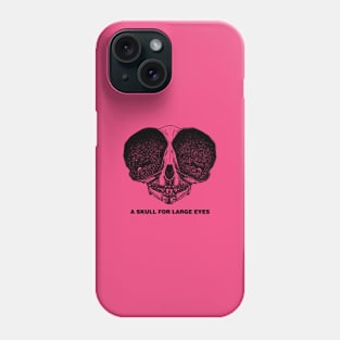 A Skull for Big Eyes Phone Case