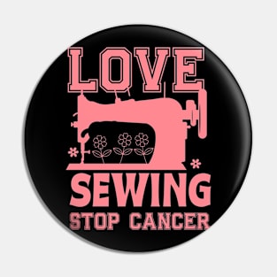 Love sewing machine Stop Cancer Support  Womens Pin