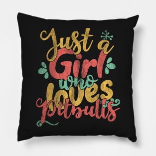 Just A Girl Who Loves Pitbulls Gifts for Dog Lovers print Pillow