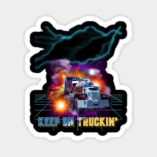 Keep On Truckin' Magnet