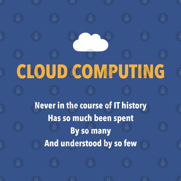 Cloud Never In the Course of IT history by Incognito Design