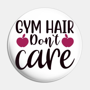 gym hair don't care Pin