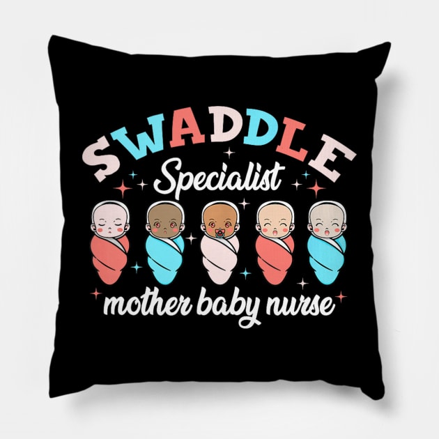 Swaddle Specialist Mother Baby Nurse Nicu Nurse Team Pillow by luxembourgertreatable