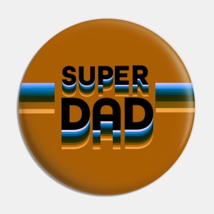 Super Dad Retro Style Pin