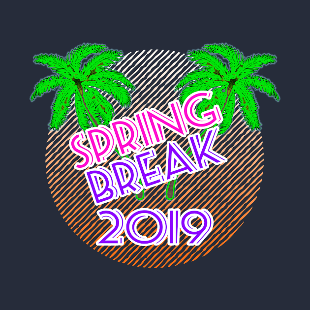 Spring Break 2019 Official T-Shirt #3 by Basement Mastermind by BasementMaster