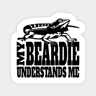 Fun My Beardie Understands Me For Reptile Owners Pogona Magnet