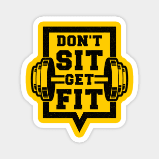 Don't Sit Get Fit Magnet
