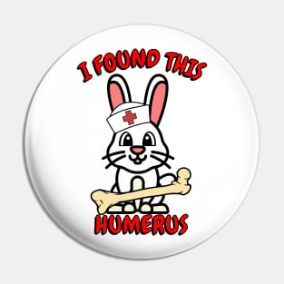 Funny Bunny is a nurse Pin