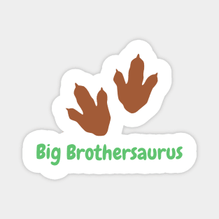 Big Brothersaurus Magnet