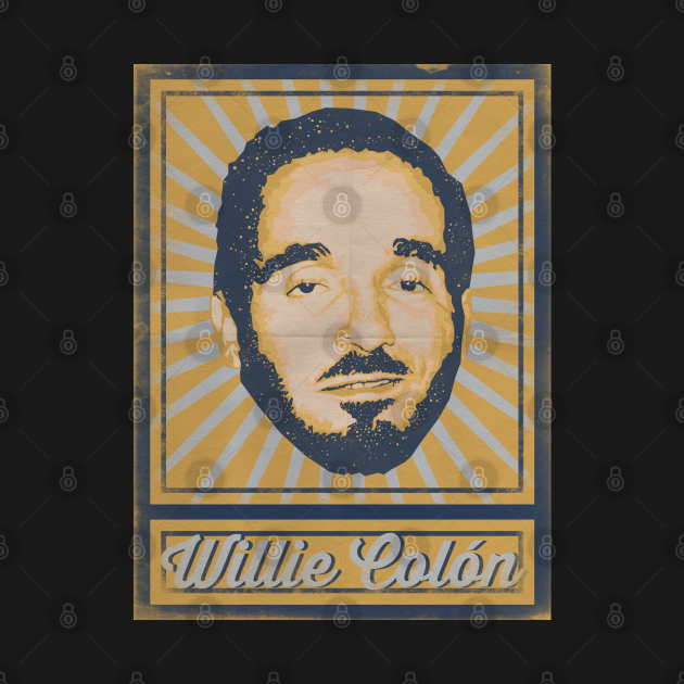 Willie Colón Poster - Willie Coln - Pin | TeePublic
