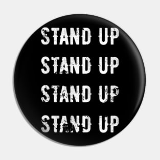 Stand UP Pin