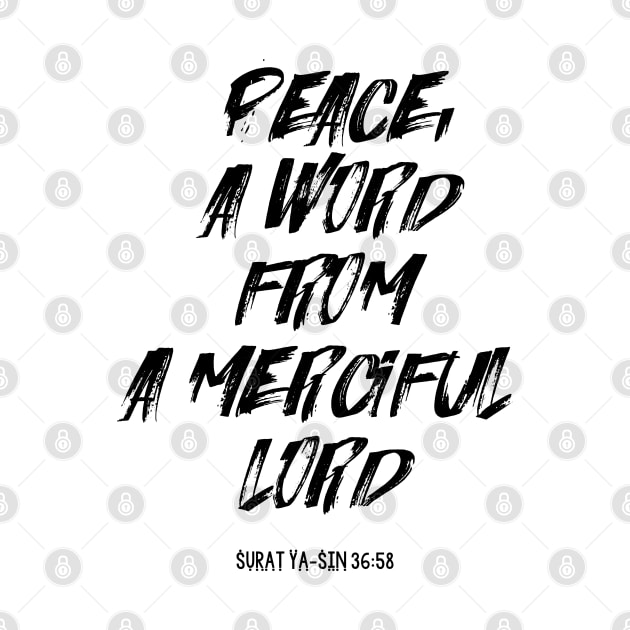 Peace, a word from a Merciful Lord by LanaBanana