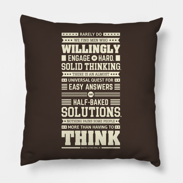 Lab No. 4 Rarely Do We Find Martin Luther King, Jr. Inspirational Quote Pillow by labno4