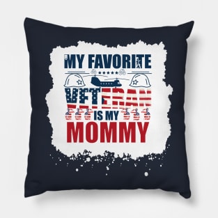 Military Veterans Day My favorite veteran is my family Mom Vintage Pillow