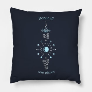 Witchy moon phases quote "Honor all your phases" Pillow