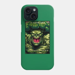 Hey!! Missed Me? Phone Case