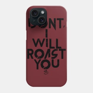 OTE Roast you Trojan Phone Case