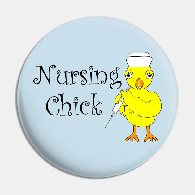 Nursing Chick Text Pin by Barthol Graphics