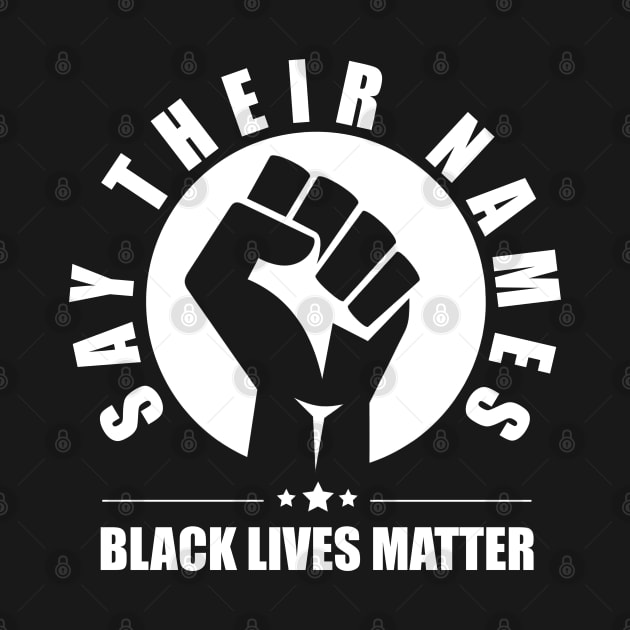 say their names : black lives matter by teesvira