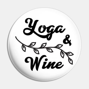 Yoga & Wine Pin