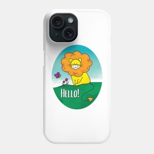 Hello lion! Phone Case