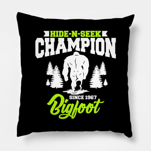 Funny Bigfoot Hide-N-Seek Champion Since 1967 Pillow by theperfectpresents