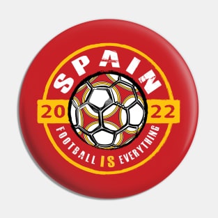 Football Is Everything - Spain 2022 Vintage Pin