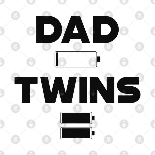 Twins Dad - Dad Low Battery , Twins Full Battery by KC Happy Shop