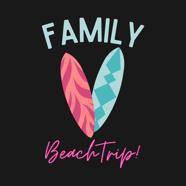 Family Beach Trip by CHNSHIRT
