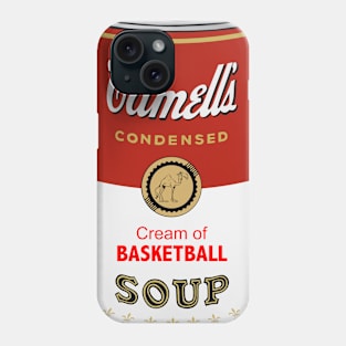 Camell’s Cream of BASKETBALL Soup Phone Case