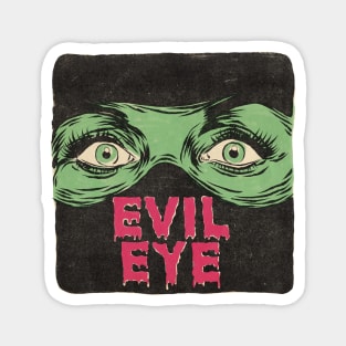 Evil eye by Bad Taste Forever Magnet