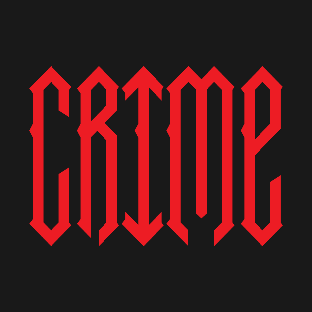 Crime by Already Original