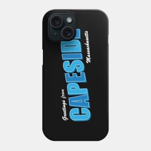 Greetings from Capeside Phone Case