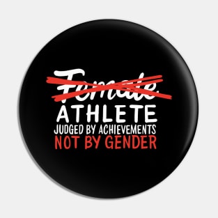 Female Athlete Sportswoman Empowerment Pin