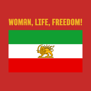 Woman, Life, Freedom, Free Iran T-Shirt