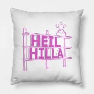 Heil Hilla Pink Pillow