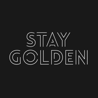 Stay Golden White T-Shirt