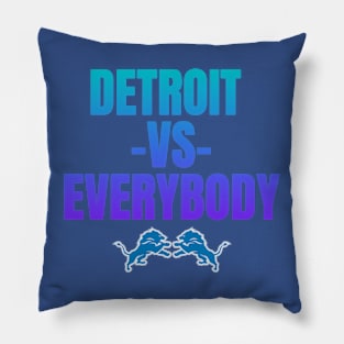 Detroit vs Everybody Pillow