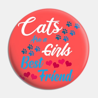cats are a girls best friend Pin