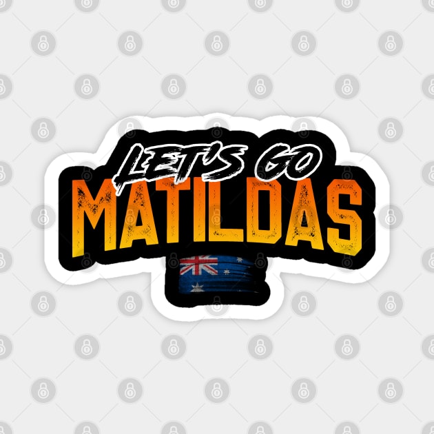Go Matildas Magnet by RichyTor