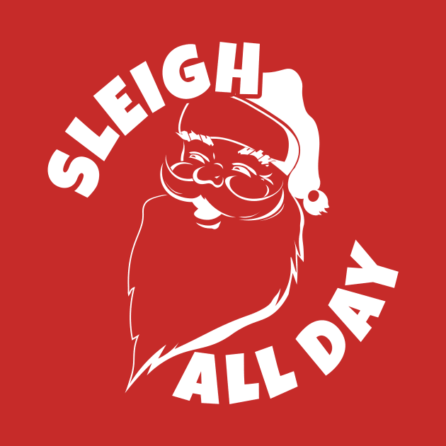 Sleigh All Day - Old Santa by Retusafi