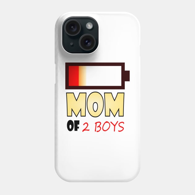 Mom of 2 Boys Phone Case by jaml-12